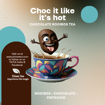 Choc it like its hot | Rooibos•Chocolate•Pistachio